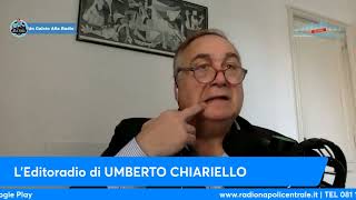 LEDITORIALE DI UMBERTO CHIARIELLO 301 [upl. by Jasmin312]