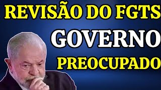 REVISÃO DO FGTS GOVERNO PREOCUPADO E BUSCANDO ACORDO COM O STF [upl. by Carlock435]