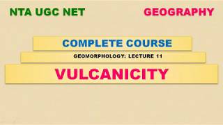 VULCANICITY AND EARTH’S MOVEMENT  GEOGRAPHY  UGC NETSETUPSCPSC [upl. by Atiuqat719]