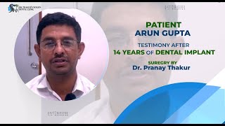 14 Years Later Inspiring Dental Implant Journey with Dr Pranay Thakur dentalclinic [upl. by Nybbor842]