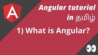 1 What is Angular  Angular in Tamil [upl. by Ehman573]