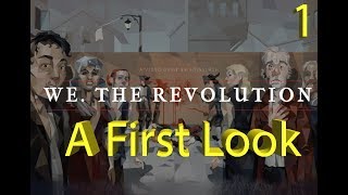 We The Revolution  A First Look  Part 1 [upl. by Enilrem]