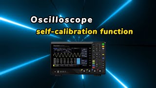 Selfcalibration of oscilloscope [upl. by Pul]