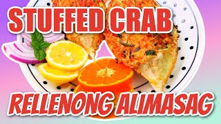 How To Make STUFFED CRAB Recipe  Rellenong Alimasag 🦀🧄🧅 [upl. by Atteuqal]