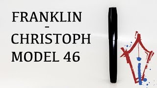 The FranklinChristoph Model 46 Fountain Pen [upl. by Gratiana]