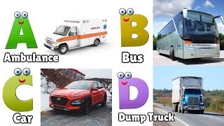 Vehicles ABC Song for Todders  Phonics for Kids  Baby Kids Childrens  Alphabet Letters [upl. by Jaquenette]