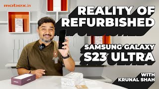 Samsung Galaxy S23 Ultra  Product Review  Reality of RefurbishedROR With Krunal Shah  Mobexin [upl. by Hubert]