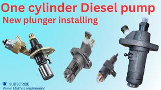 One cylinder Diesel Engine Fuel Pump Repair  genrator fuel pump repair New plunger installing [upl. by Nonahs387]