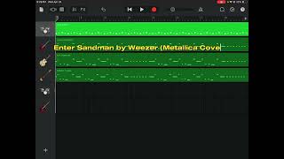 Enter Sandman by Weezer Covered by Metallica garageband metallica metal rock [upl. by Leinaj693]