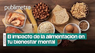 El impacto de la alimentación en tu bienestar mental [upl. by Avlis361]