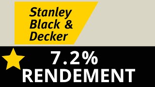 STANLEY BLACK amp DECKER  INVESTIR POUR LE DIVIDENDE [upl. by Siraved219]