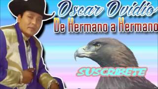 Oscar Ovidio  Todo Cambio [upl. by Ynnot]