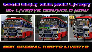 💥20K SPECIAL KARNATAKA KSRTC BUS LIVERY PACK RELESED  FOR AZAD BUILT MOD  DOWNLOAD NOW pgk [upl. by Dat]