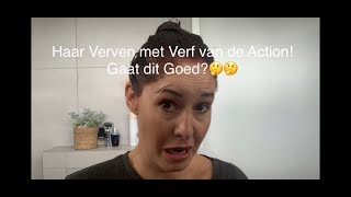 Haar Verven met Verf van de Action Gaat dit Goed [upl. by Riocard]