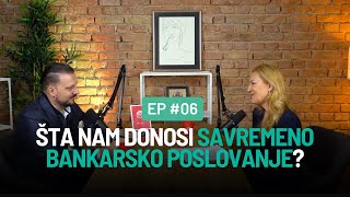 Šta nam donosi savremeno bankarsko poslovanje  Jezik Finansija ep06 [upl. by Nelli]