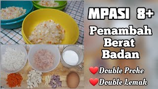 MPASI PENAMBAH BERAT BADAN  MPASI 8 BULAN KE ATAS [upl. by Iinde]