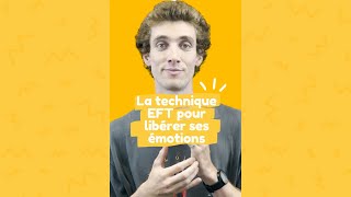 La technique EFT pour libérer ses émotions [upl. by Hallam]