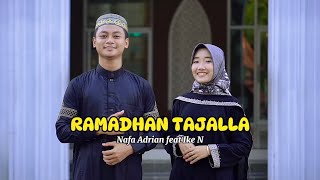 RAMADHAN TAJALLA 1445 H BY NAFA ADRIAN DAN IKE NURJANAH [upl. by Poliard]