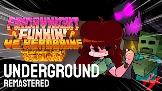 UNDERGROUND REMASTERED  FNF Vs Herobrine Reborn V3 OST [upl. by Ellerrad751]