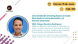 Una mirada del arte drag queen en Costa Rica desde la transculturación y el barroco americano [upl. by Rosenblatt335]