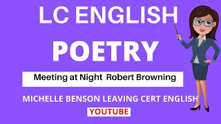 Leaving Cert English Meeting at Night Robert Browning [upl. by Tomkiel]