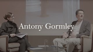 Antony Gormley and Sophie Lauwers  In Conversation  Xavier Hufkens [upl. by Methuselah695]