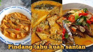 Masak pindang tahu kuah santan nikmat nya masakan desa [upl. by Eemiaj]