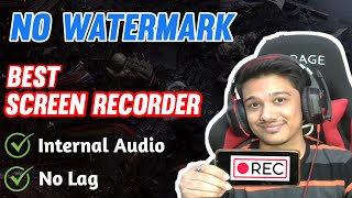 Best Screen Recorder For Android With Internal Audio No Watermark  No Lag [upl. by Sturrock]