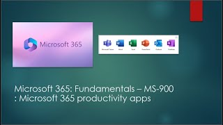 Microsoft 365 Fundamentals MS900  Microsoft 365 productivity apps m365 o365 [upl. by Ardnas]