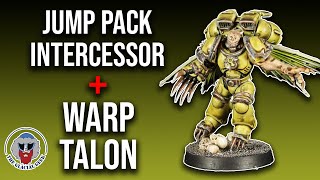 Kitbashing Jump Pack Intercessors and Warp Talons [upl. by Gracie]