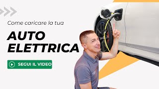 Trucchi per Caricare La Tua Auto Elettrica [upl. by Asilrac]