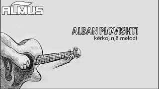 Alban Plovishti  Kerkoj nje melodi Official Audio [upl. by Clotilde]