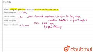 Which inorganic precipitate acts as semipermeable membrane [upl. by Asiilanna993]