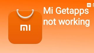 how to fix mi get apps not working problem [upl. by Ynabe]