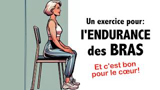 Un exercice pour plus d’ endurance dans les bras et c’est bon pour le cœur [upl. by Avika810]