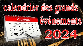 Calendrier des grands événements 2024 [upl. by Ridinger]