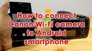 Canon PowerShot SX540 HS Wi Fi camera connecting to Android smartphone [upl. by Ahsiele]