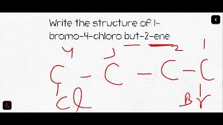 Write the structure of 1bromo4chlorobut2enechemsitry organic iupac nomenclature trending [upl. by Oznerol21]