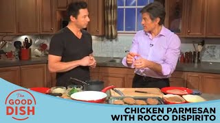 Rocco DiSpirito Makes OzApproved Chicken Parmesan  The Good Dish [upl. by Alvarez]