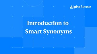 Introduction to Smart Synonyms [upl. by Kirk936]