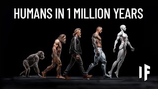 What Will Humans Look Like in 1 Million Years [upl. by Inanak]