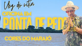 Vlog oficina em Ponta de Pedras cores do Marajó Vlog do Vitin EP 09 [upl. by Nanreik]