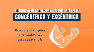 Diferencias de activación muscular entre fase concéntrica y excéntrica 💪🫷 [upl. by Nivrac]