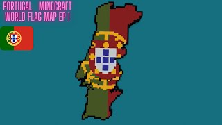 Portugal Minecraft World Flag Map Ep 1 [upl. by Hakeber]