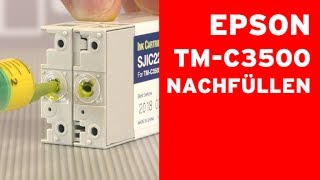 Epson TMC3500 Tintenpatronen nachfüllen Chip resetten [upl. by Nitz]