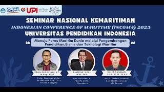 SEMINAR NASIONAL KEMARITIMAN INCOMA 2023 [upl. by Lola]