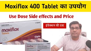 Moxiflox 400 Tablet Use Dose Composition and Side Effects in Hindi  Moxifloxacin Antibiotic [upl. by Laynad]