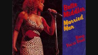 Bette Midler  Married Men  12 Inch Disco Long Version 1979 [upl. by Losyram473]