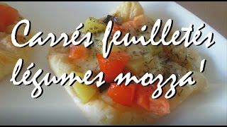 Végétarien  Carrés feuilletés légumes mozzarella [upl. by Gurtner890]