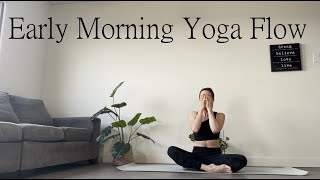 30 Min Early Morning Yoga Flow [upl. by Nylac]